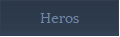 Heros